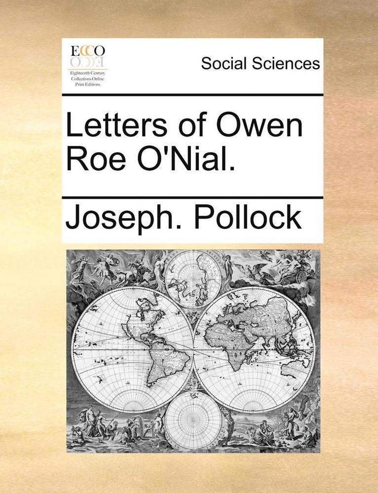 Letters of Owen Roe O'Nial. 1