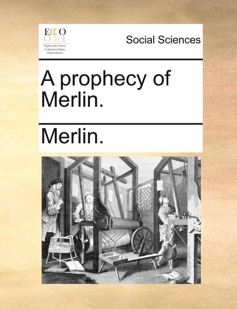 Merlin, Merlin. - prophecy of Merlin., Häftad