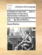 David Ritchie - treatise on the hair, Häftad