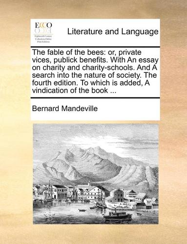 Bernard Mandeville - fable of the bees, Häftad