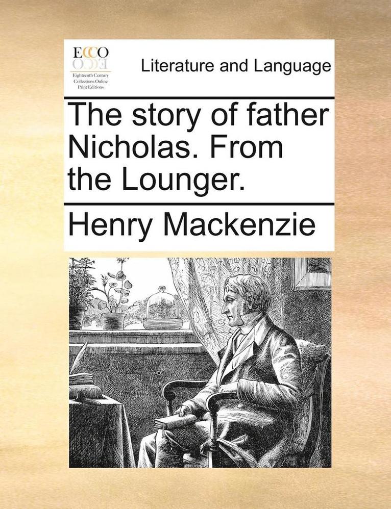 The Story of Father Nicholas. from the Lounger. 1