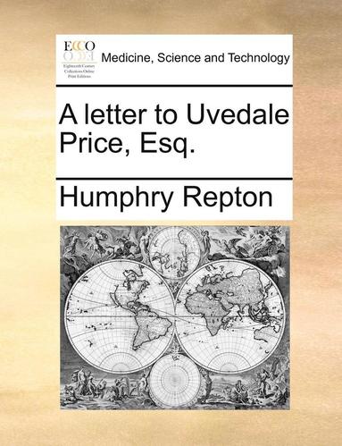 bokomslag letter to Uvedale Price, Esq.