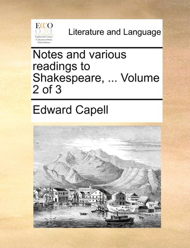 bokomslag Notes and various readings to Shakespeare, ... Volume 2 of 3