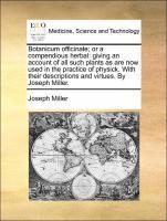 Botanicum officinale; or a compendious herbal
