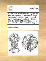 William Hope - Hope's New Method of Fencing, Häftad