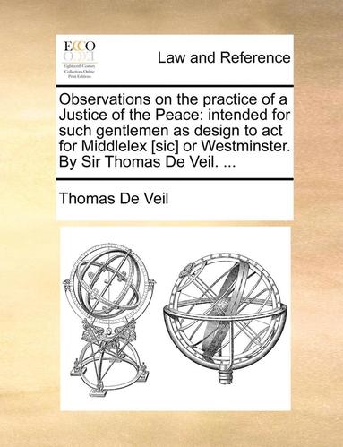 bokomslag Observations on the Practice of a Justice of the Peace