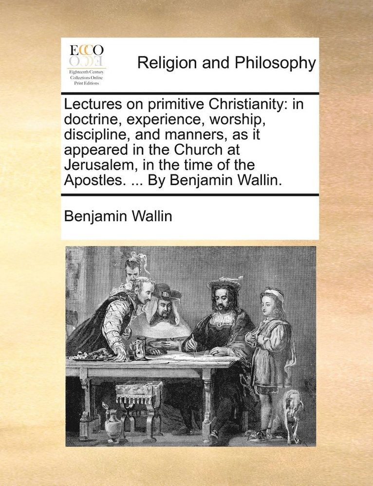 Lectures on primitive Christianity 1