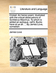 Cricket. an Heroic Poem