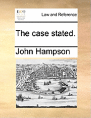 John Hampson - Case Stated., Häftad