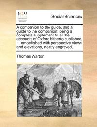 bokomslag Companion to the Guide, and a Guide to the Companion