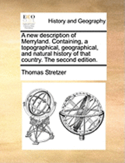 bokomslag A new description of Merryland. Containing, a topographical, geographical, and natural history of that country. The second edition.