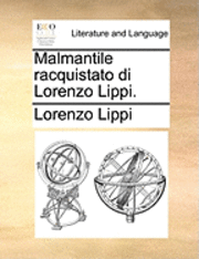 bokomslag Malmantile racquistato di Lorenzo Lippi.