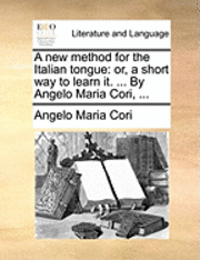 A New Method for the Italian Tongue 1