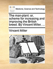 Vincent Miller - Man-Plant, Häftad