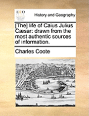 Charles Coote - [The] life of Caius Julius Cæsar, Häftad