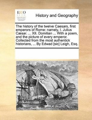 bokomslag History of the Twelve Caesars, First Emperors of Rome
