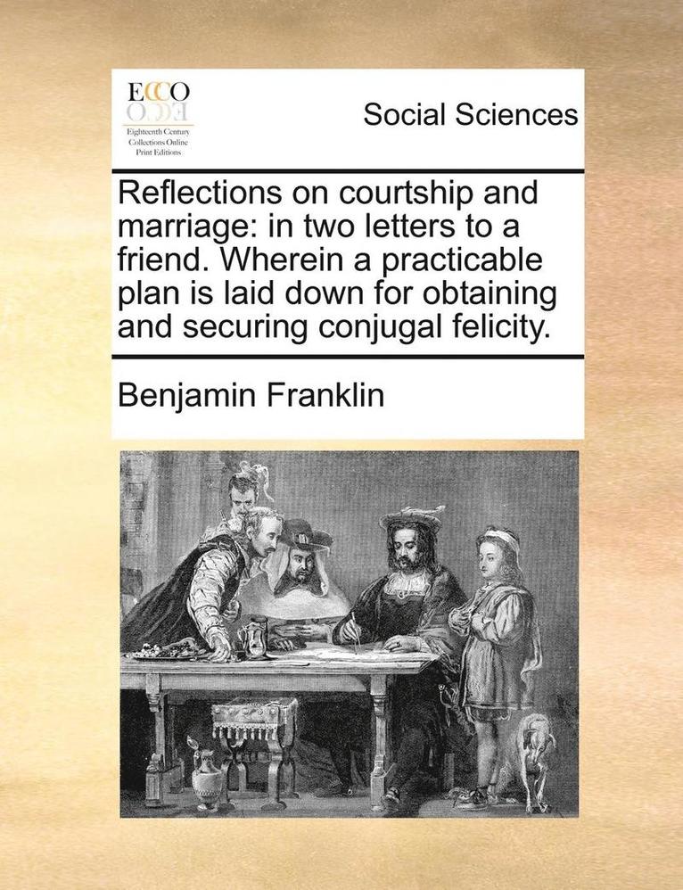 Reflections on Courtship and Marriage 1
