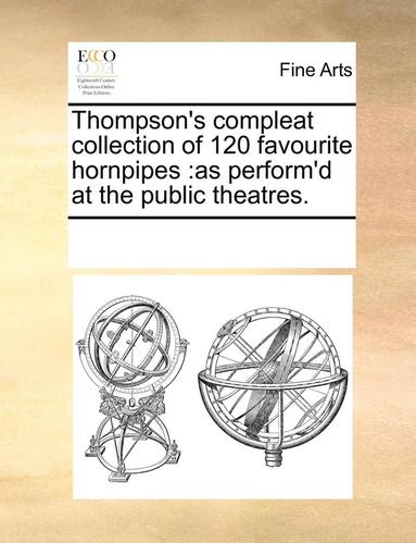 bokomslag Thompson's Compleat Collection of 120 Favourite Hornpipes