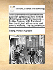 The Experimental Husbandman and Gardener 1