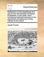 bokomslag Reflections on the Expediency of a Law for the Naturalization of Foreign Protestants