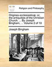 bokomslag Origines Ecclesiasticae