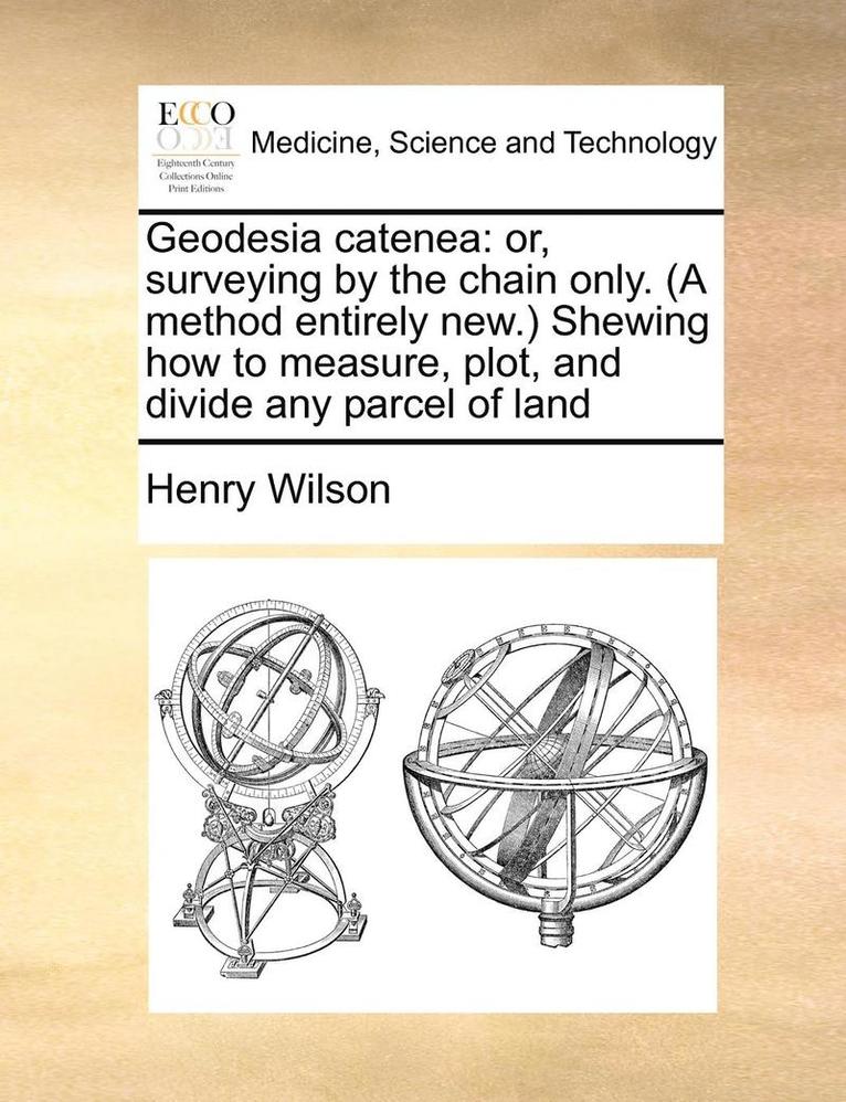 Henry Wilson - Geodesia catenea, Häftad