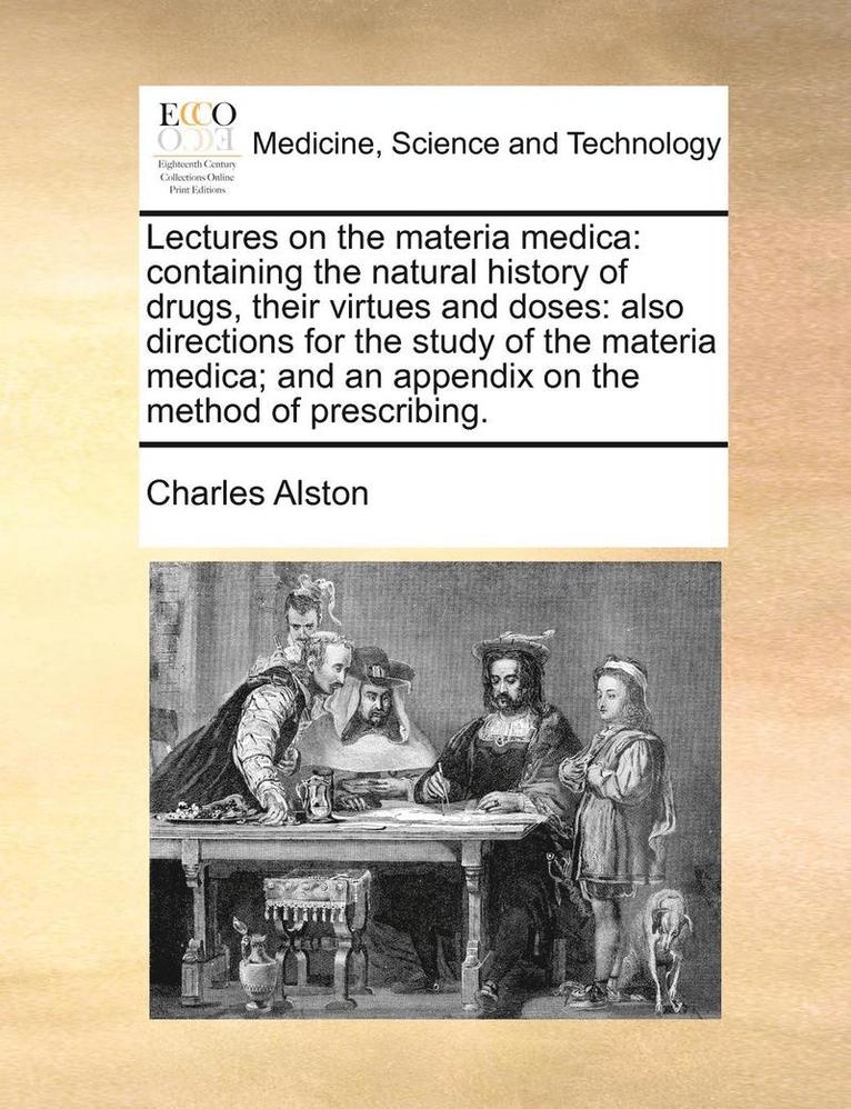 Lectures on the materia medica 1