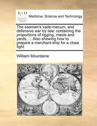 bokomslag Seaman's Vade-Mecum, and Defensive War by Sea