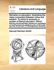 Samuel Harrison Smith - Remarks on Education, Häftad