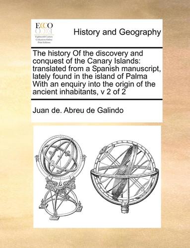 bokomslag The History of the Discovery and Conquest of the Canary Islands