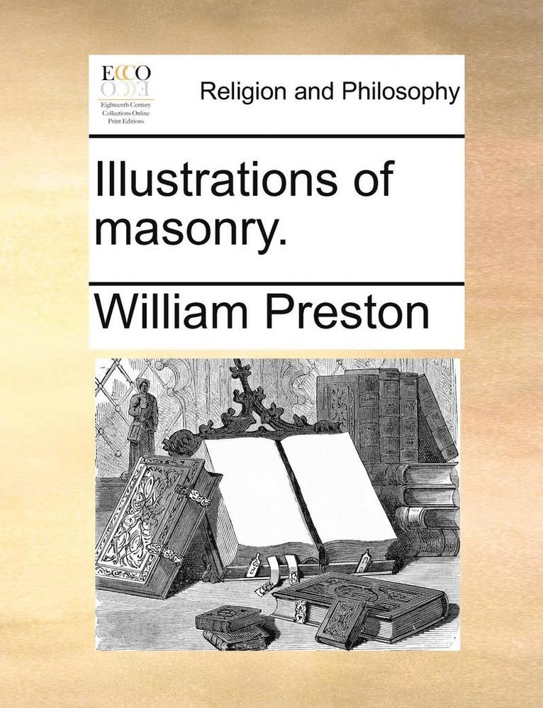 Illustrations of Masonry. 1