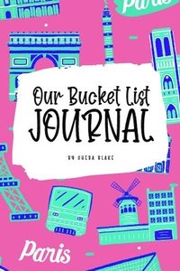 bokomslag Our Bucket List for Couples Journal (6x9 Softcover Planner / Journal)