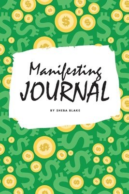 Money Manifesting Journal (6x9 Softcover Log Book / Planner / Journal) 1