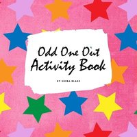 bokomslag Find the Odd One Out Activity Book for Kids (8.5x8.5 Puzzle Book / Activity Book)