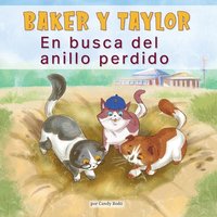 bokomslag Baker Y Taylor: En Busca del Anillo Perdido (Baker and Taylor: The Hunt for the Missing Ring)