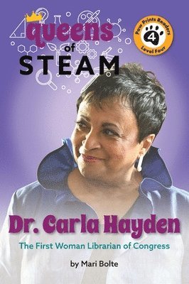 Mari Bolte - Dr. Carla Hayden: The First Woman Librarian of Congress, Inbunden