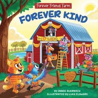 bokomslag Forever Friends Farm: Forever Kind