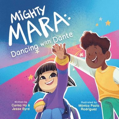 Carina Ho, Jesse Byrd - Mighty Mara 2: Dancing with Dante, Häftad