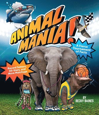 Becky Baines - Animalmania!, Inbunden