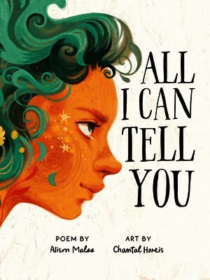 Alison Malee - All I Can Tell You, Inbunden