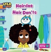 Alliah L. Agostini - Lyla in the Loop: Hairdos and Hair Don'ts, Inbunden