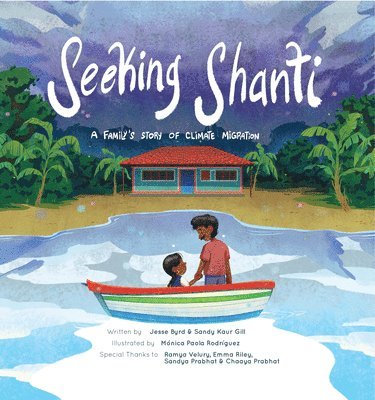 Seeking Shanti: A Family's Story of Climate Migration 1