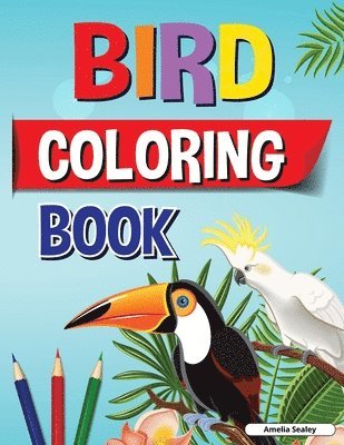 Fun and Easy Birds Coloring Book for Kids 1