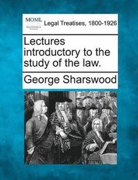 bokomslag Lectures Introductory to the Study of the Law.