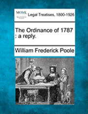 William Frederick Poole - Ordinance of 1787, Häftad