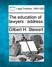 bokomslag The Education of Lawyers: Address.