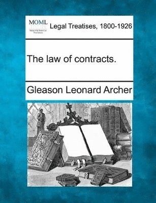 bokomslag The Law of Contracts.