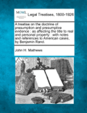 bokomslag treatise on the doctrine of presumption and presumptive evidence