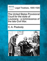 bokomslag United States Provisional Court for the State of Louisiana