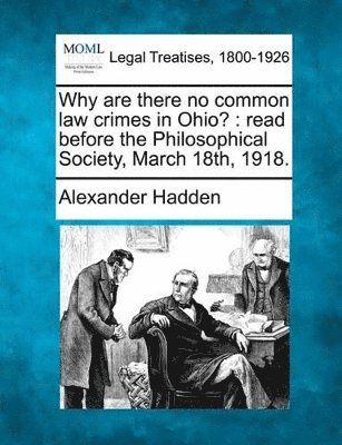 bokomslag Why Are There No Common Law Crimes in Ohio?